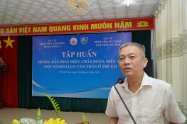 Tập huấn hướng dẫn phát hiện, chẩn đoán, điều trị và quản lý một số rối loạn tâm thần ở trẻ em